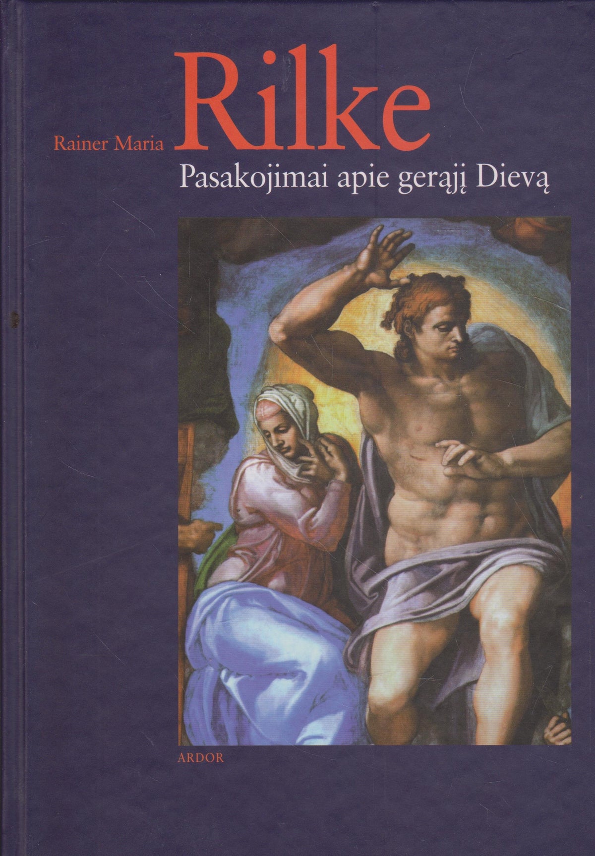 R. M. Rilke - Pasakojimai apie gerąjį Dievą