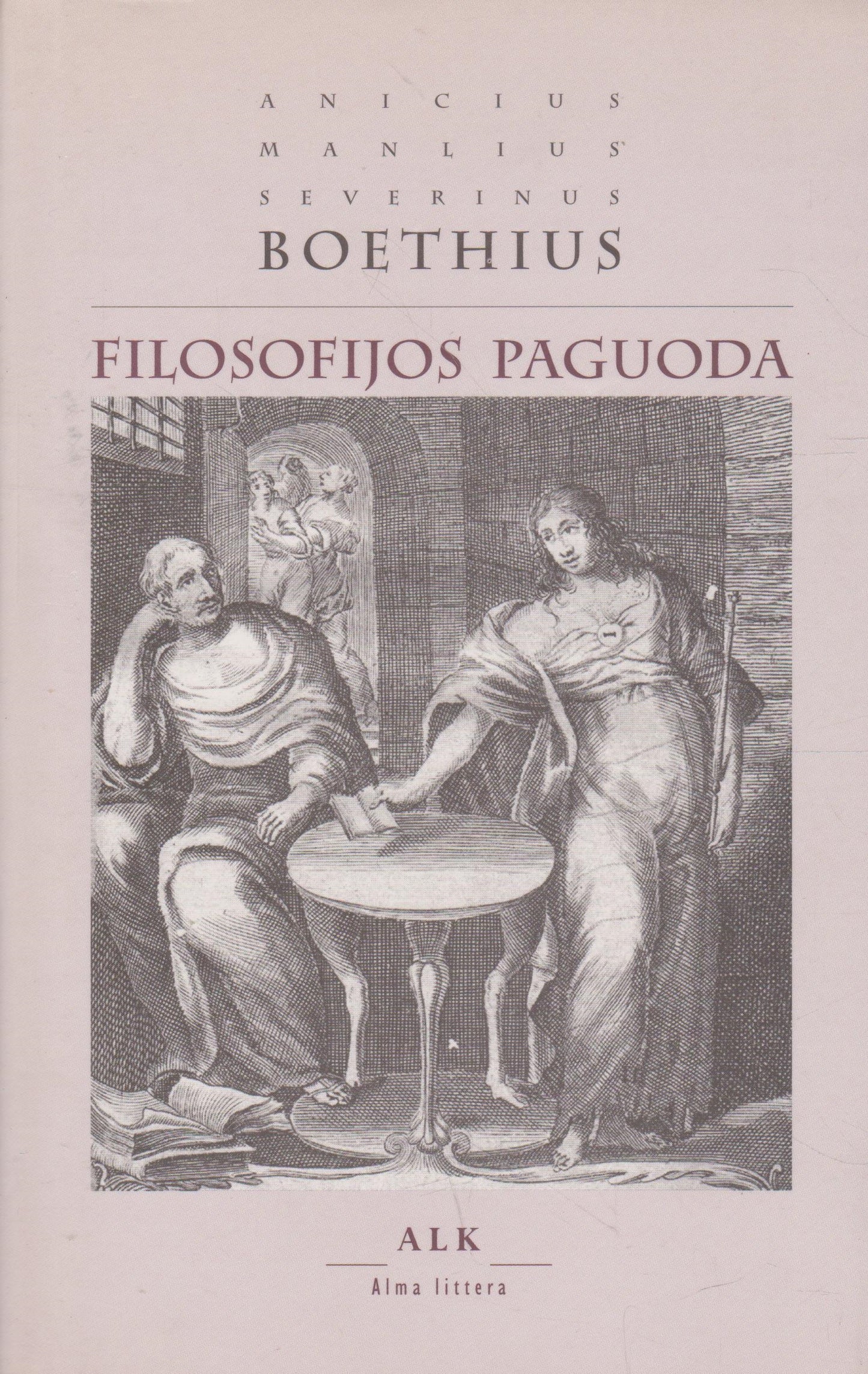 Boethius - Filosofijos paguoda