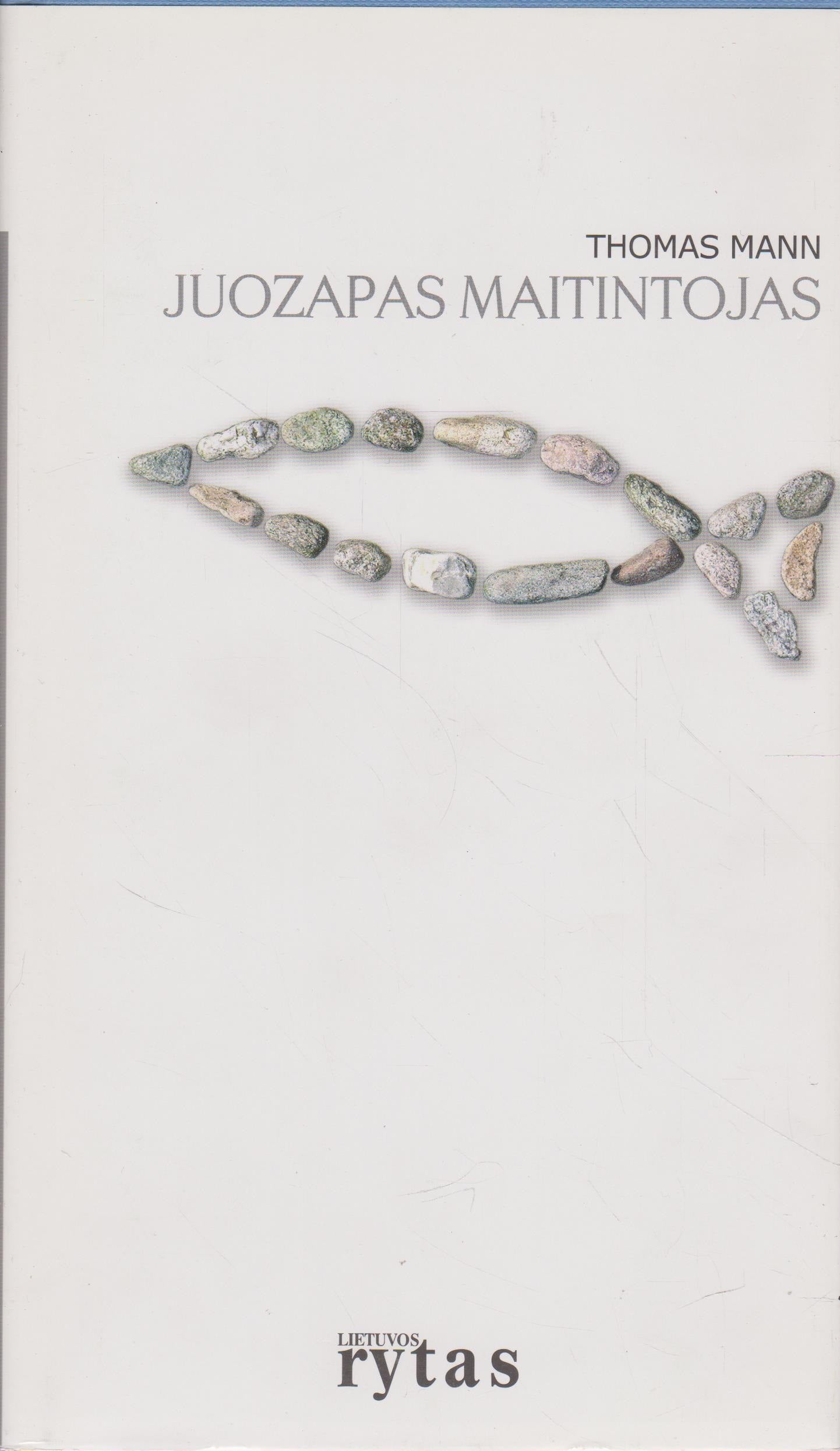 Thomas Mann - Juozapas maitintojas
