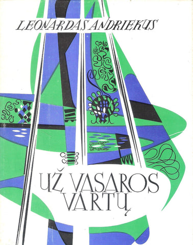L. Andriekus - Už vasaros vartų, 1976, New York