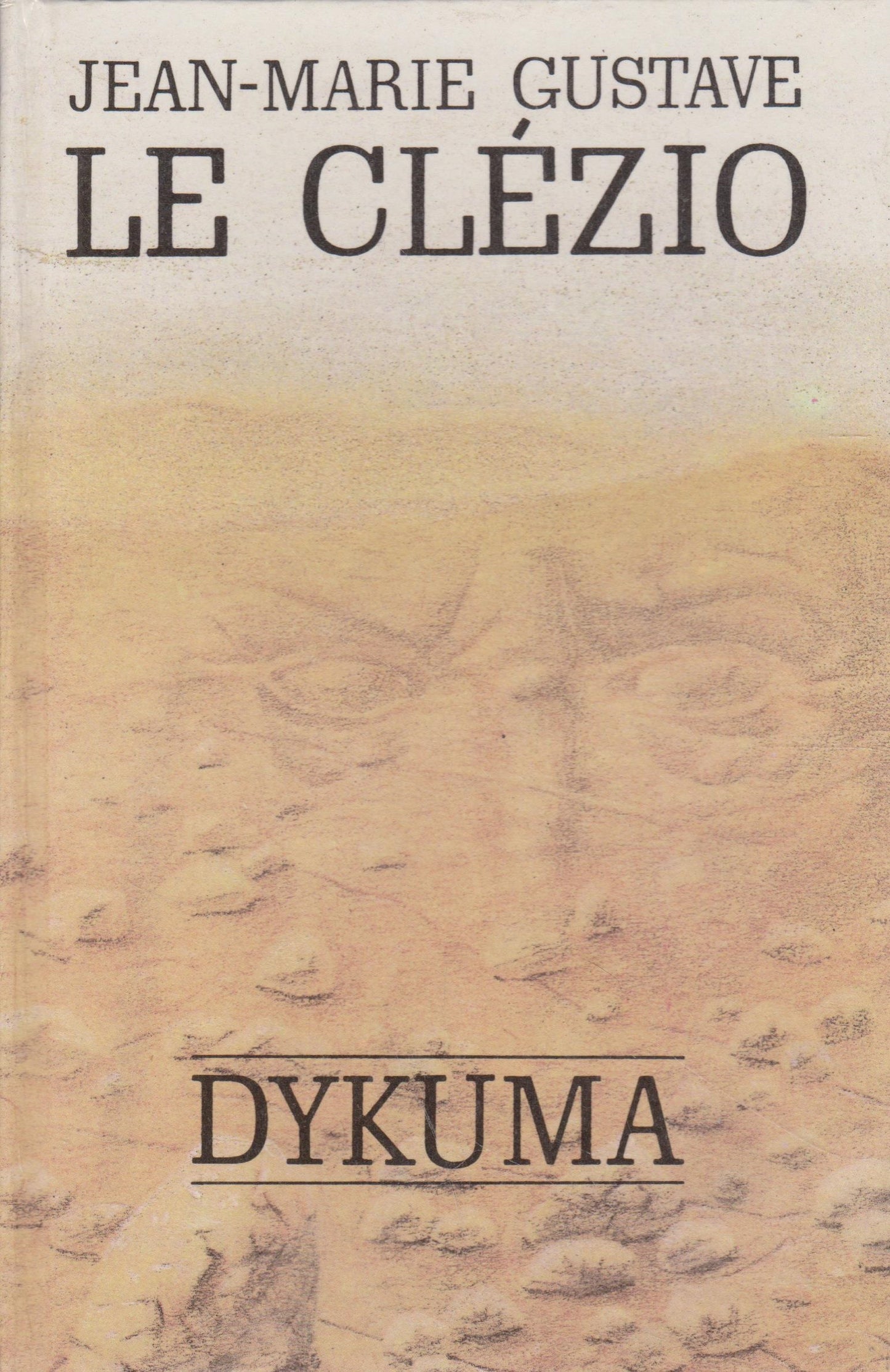 Jean-Marie Gustave Le Clézio - Dykuma