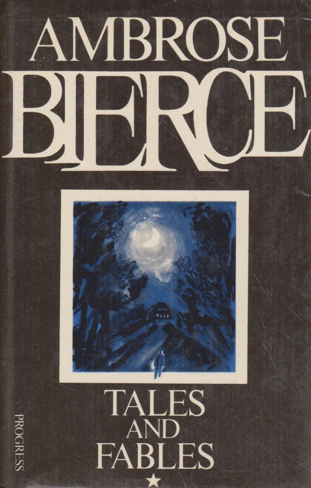 A. Bierce - Tales and Fables