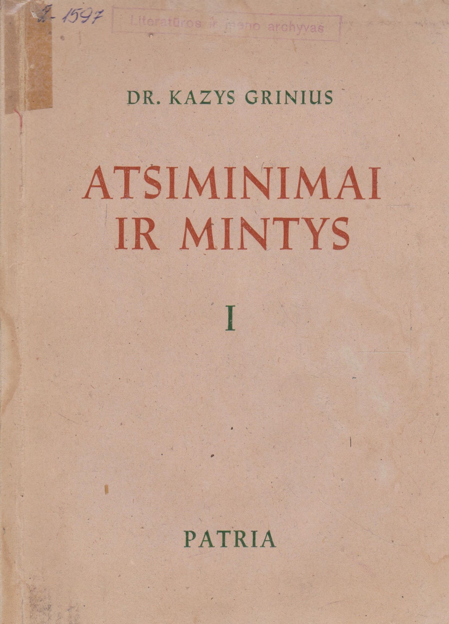 Kazys Grinius - Atsiminimai ir mintys, 1947, Tübingen