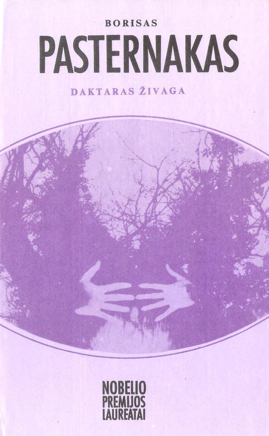 Borisas Pasternakas - Daktaras Živaga