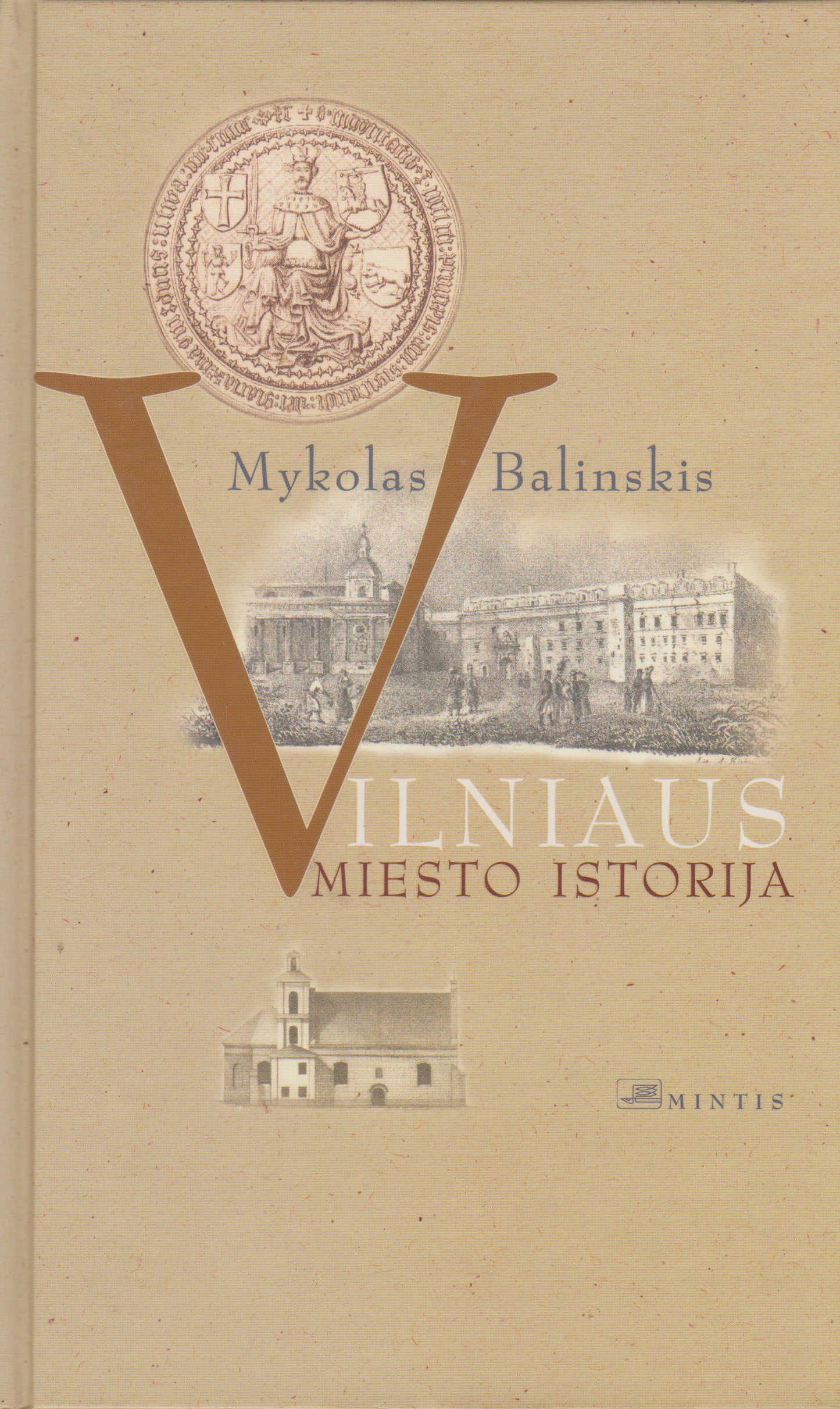 Mykolas Balinskis - Vilniaus miesto istorija