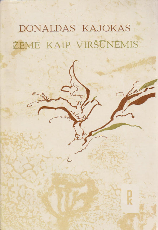 D. Kajokas - Žemė kaip viršūnėmis