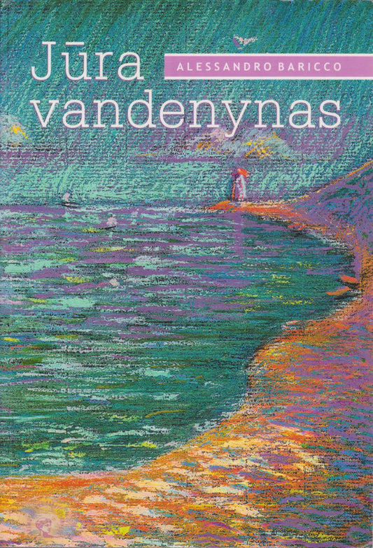 Alessandro Baricco  - Jūra vandenynas (žr. būklę)