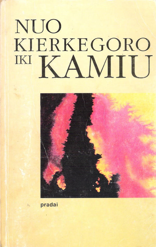 Nuo Kierkegoro iki Kamiu (žr. būklę)
