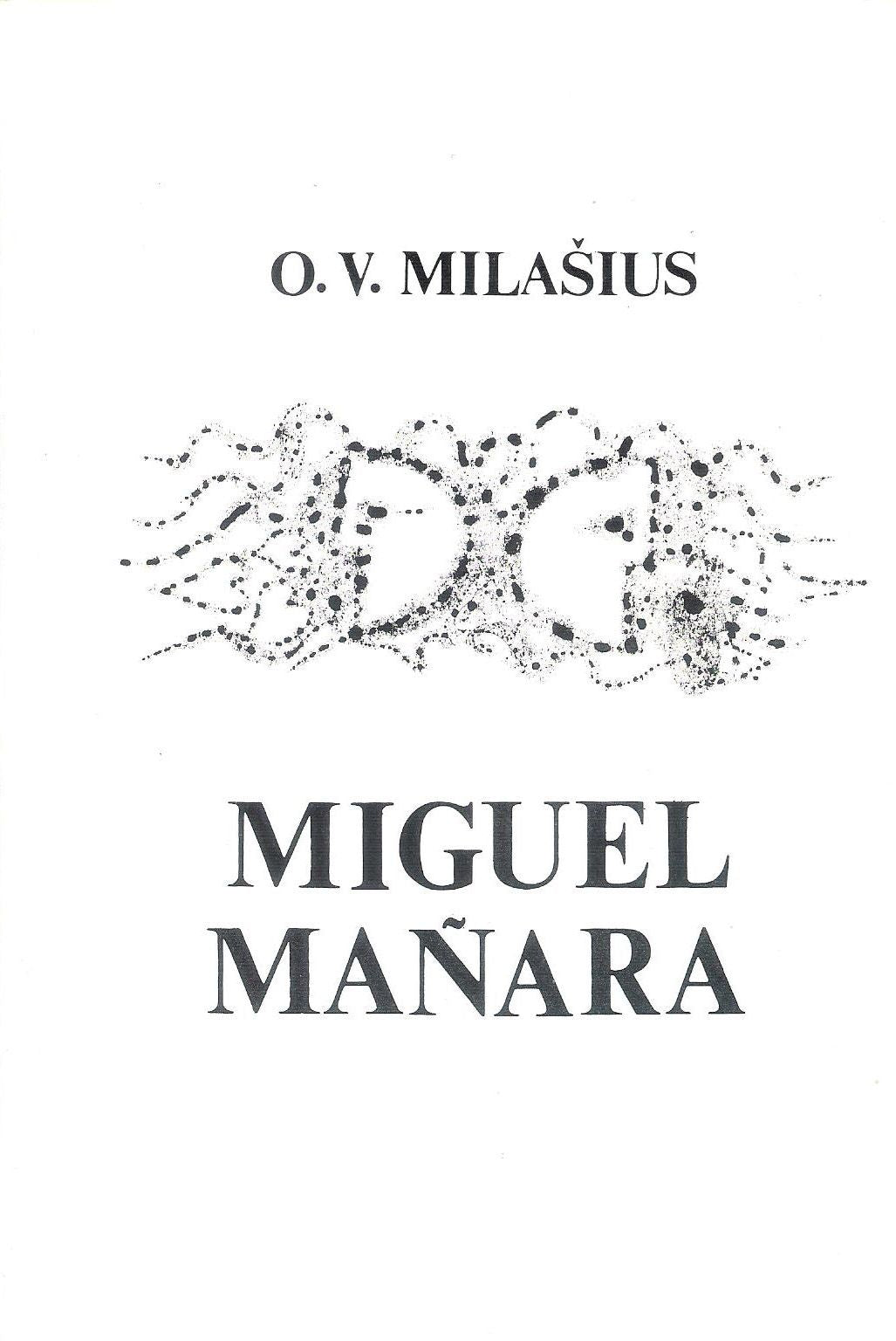 O. V. Milašius - Miguel Mañara, 1977, Chicago