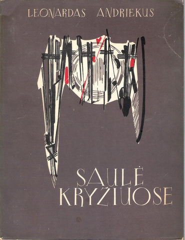 L. Andriekus - Saulė kryžiuose , Brooklyn, 1960