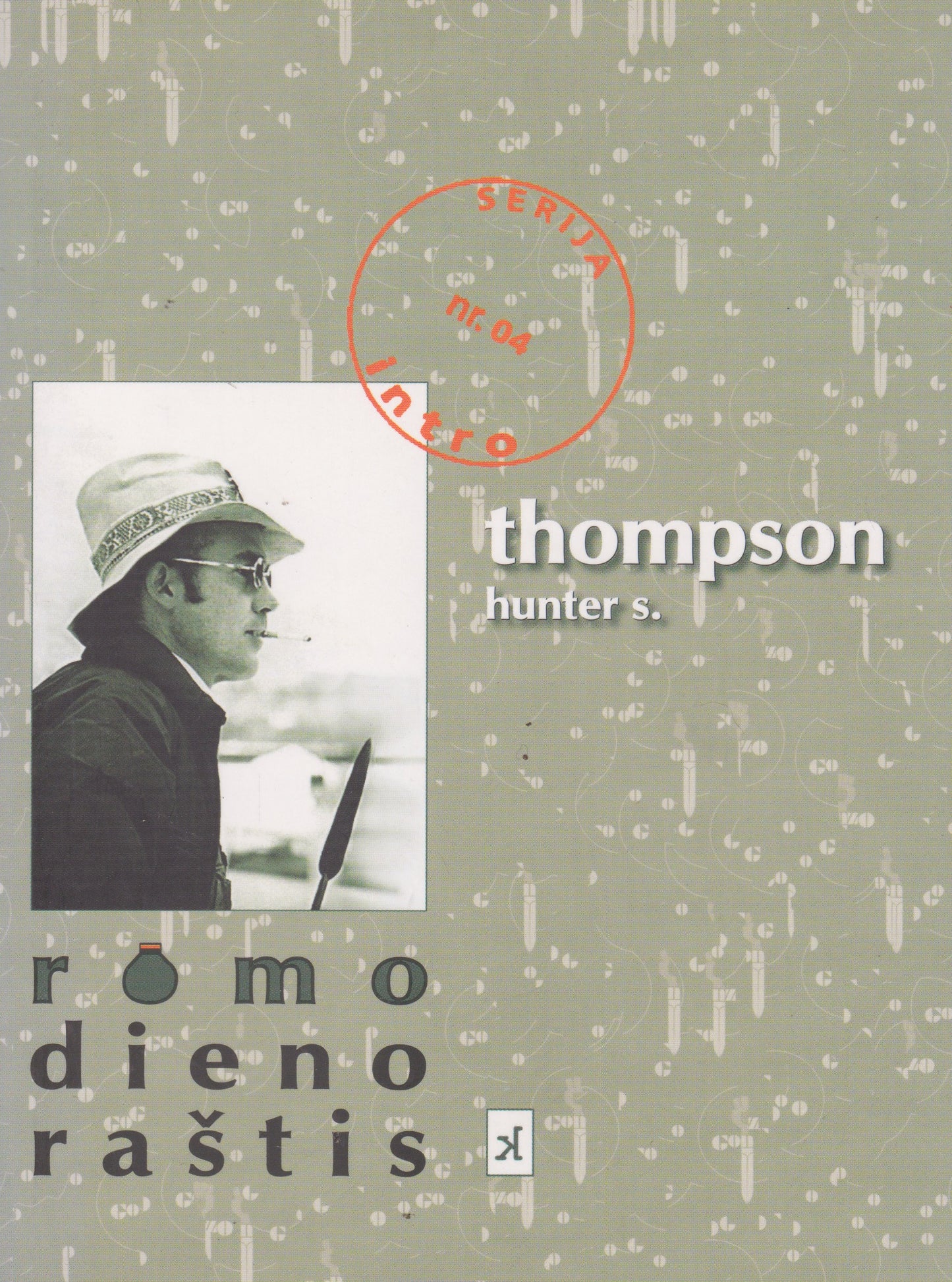 Hunter S. Thompson - Romo dienoraštis