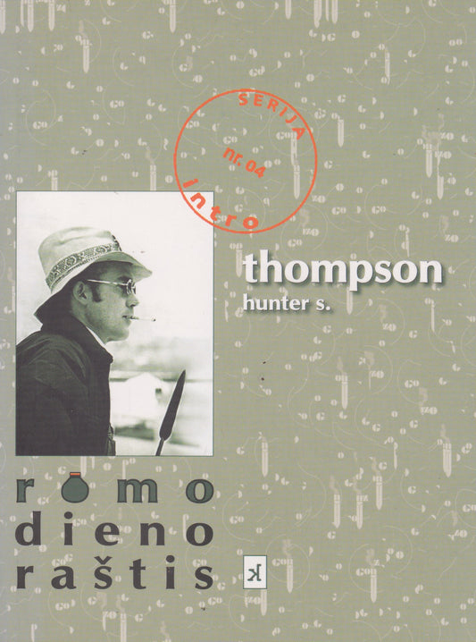 Hunter S. Thompson - Romo dienoraštis
