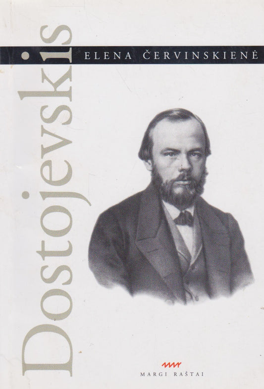 Elena Červinskienė - Dostojevskis