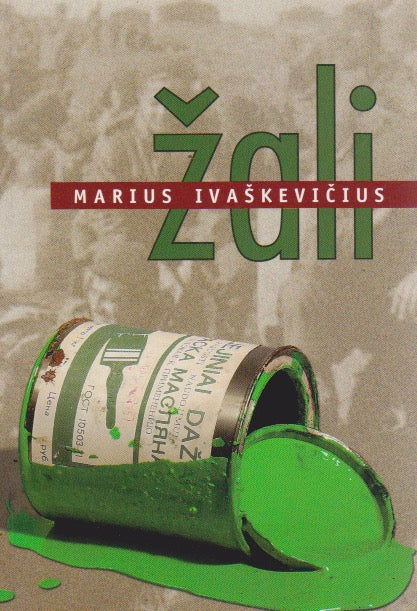 Marius Ivaškevičius - Žali (žr. būklę)