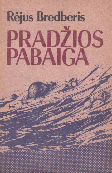 R. Bredberis - Pradžios pabaiga (žr. būklę)