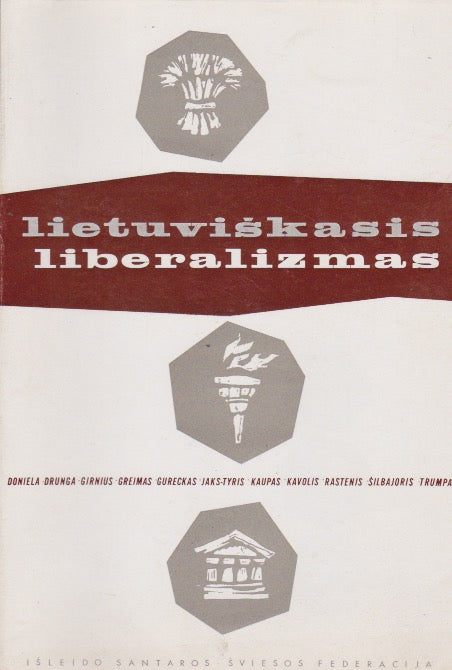 Lietuviškasis liberalizmas, 1959 m. Chicago (žr. būklę)