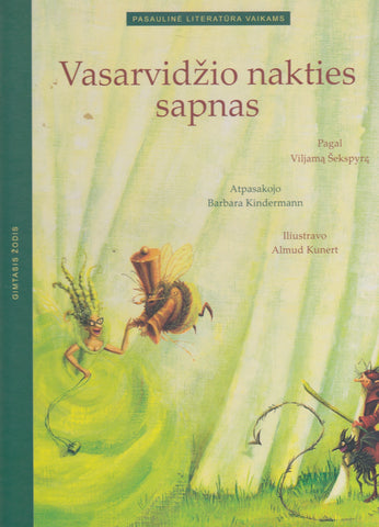 Vasarvidžio nakties sapnas : pagal Viljamą Šekspyrą