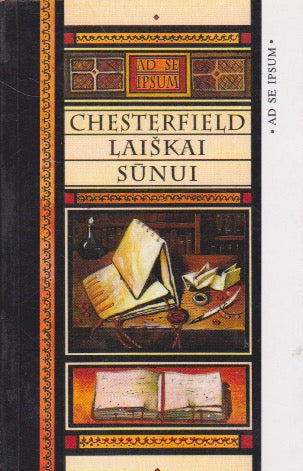 Chesterfield - Laiškai sūnui (žr. būklę)