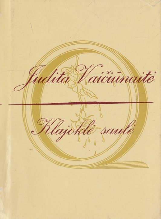 Judita Vaičiūnaitė - Klajoklė saulė (žr. būklę)