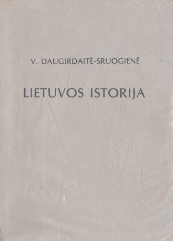 V. Daugirdaitė-Sruogienė - Lietuvos istorija, 1987 m., Chicago