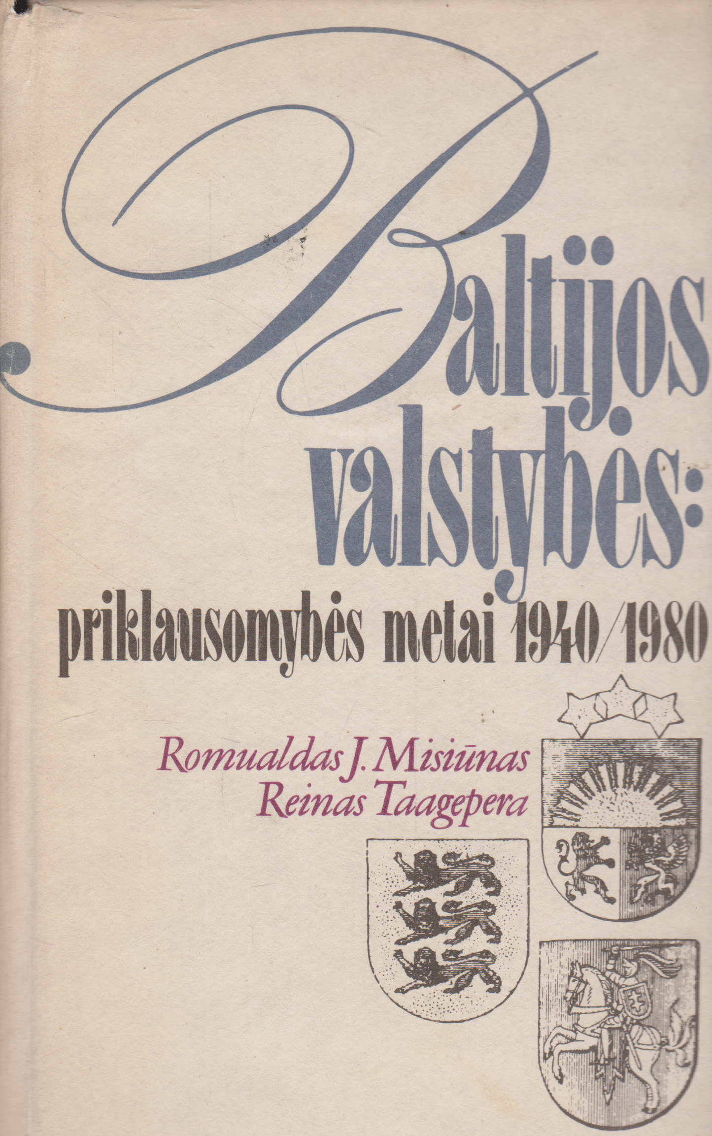 R. J. Misiūnas, R. Taagepera - Baltijos valstybės