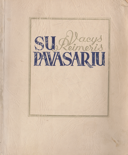 Vacys Reimeris - Su pavasariu, 1948 m. (su aut. autografu)