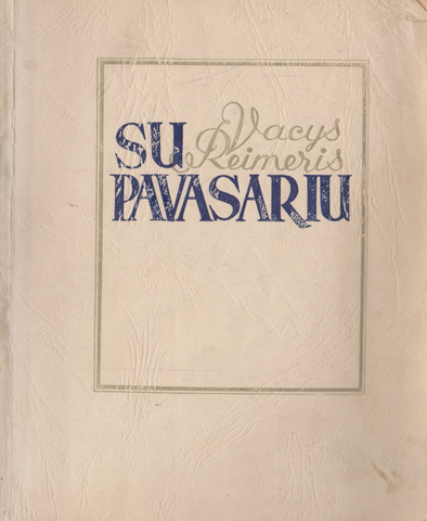 Vacys Reimeris - Su pavasariu, 1948 m. (su aut. autografu)