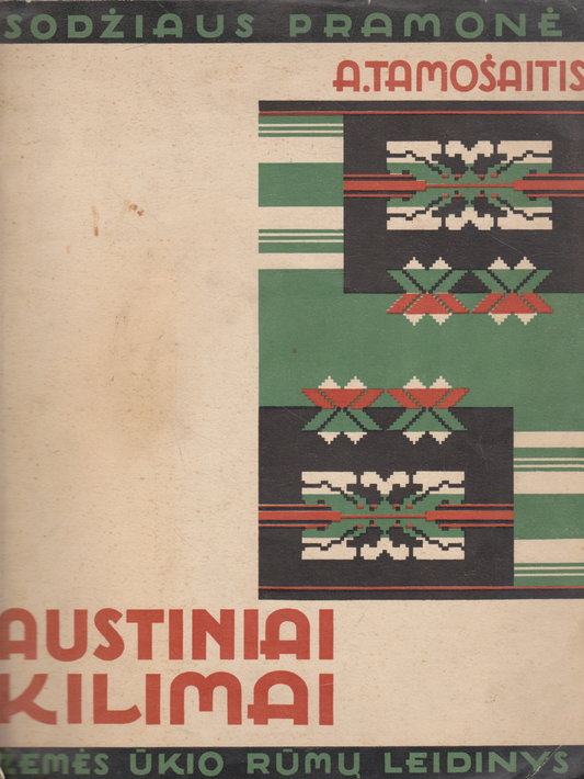 A. Tamošaitis - Austiniai kilimai, 1935 m.
