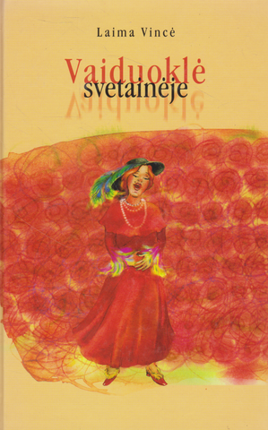 Laima Vincė - Vaiduoklė svetainėje, 2007 m.
