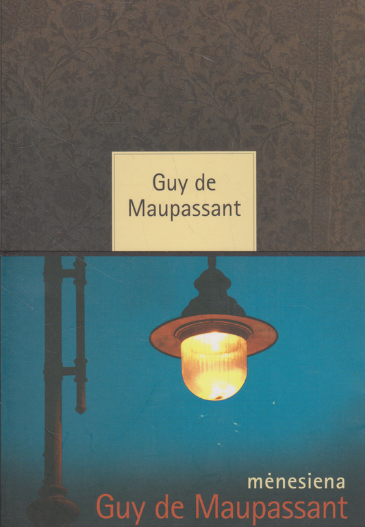 Guy de Maupassant - Mėnesiena (žr. būklę)