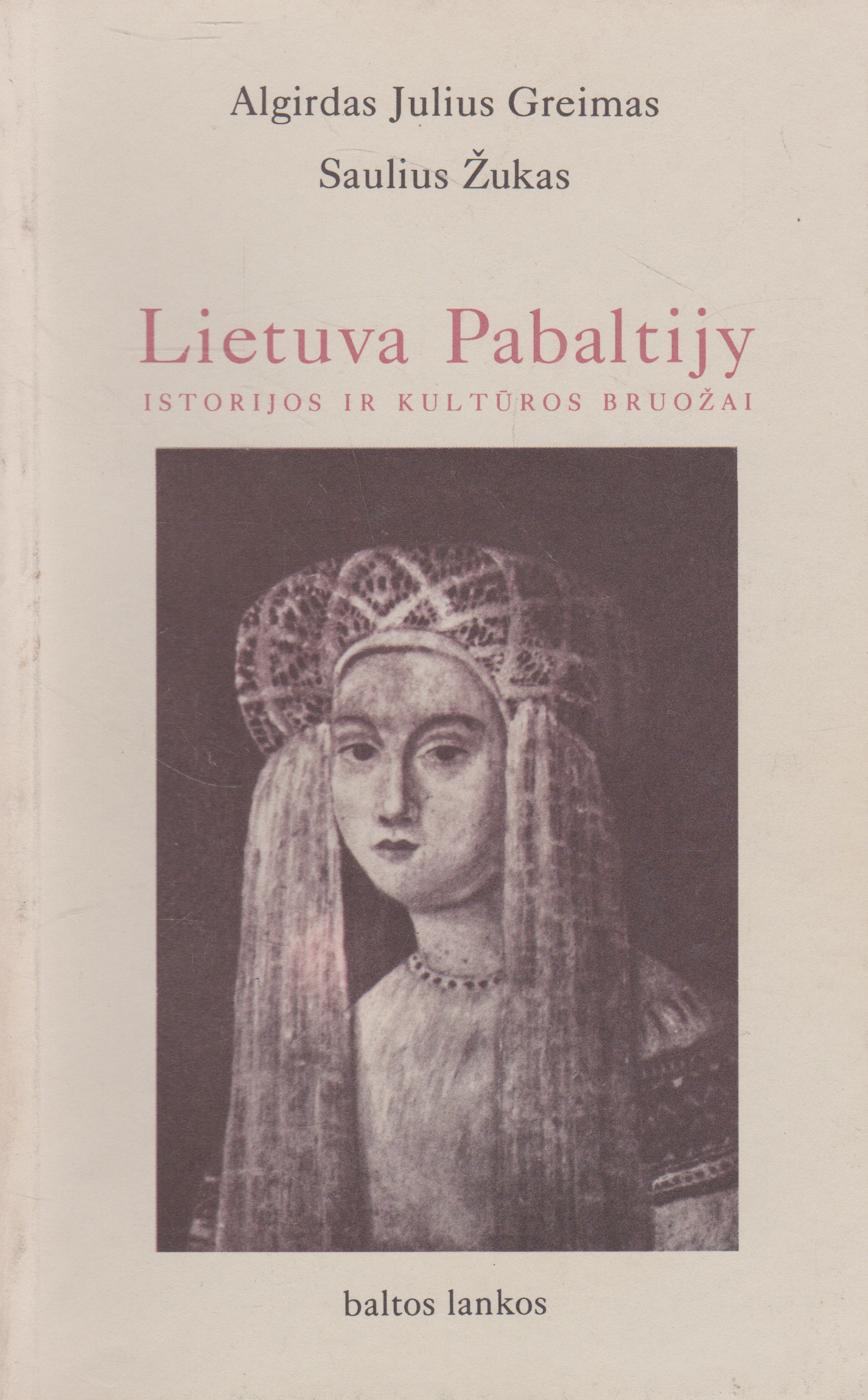 A. J. Greimas, S. Žukas - Lietuva Pabaltijy