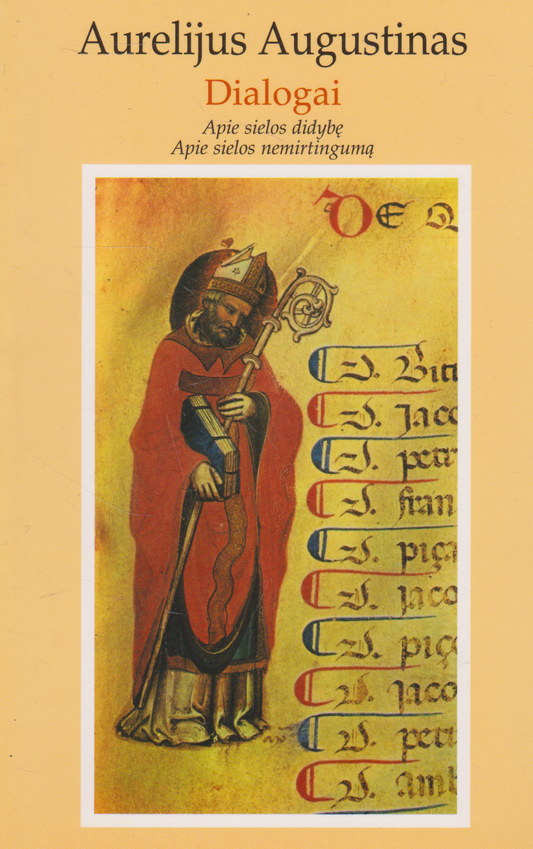Aurelijus Augustinas - Dialogai apie sielos didybę, apie sielos nemirtingumą