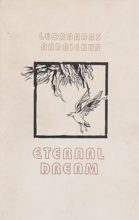 Leonardas Andriekus - Eternal Dream, New York, 1980 m.