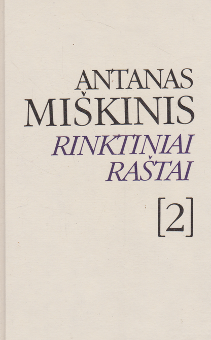 Antanas Miškinis - Rinktiniai raštai (3 t.)