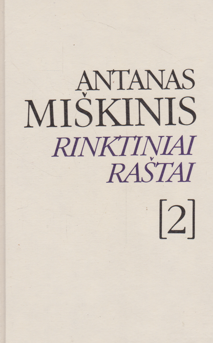 Antanas Miškinis - Rinktiniai raštai (3 tomai)