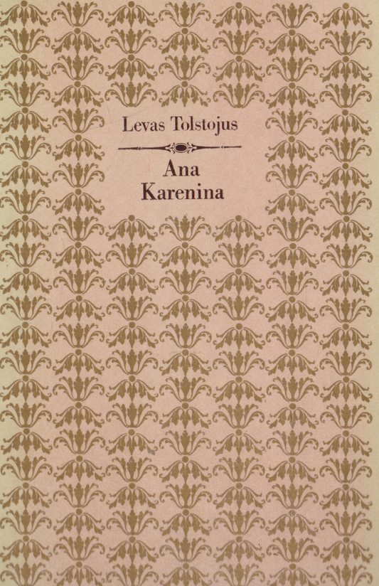 Levas Tolstojus - Ana Karenina (2 dalys)