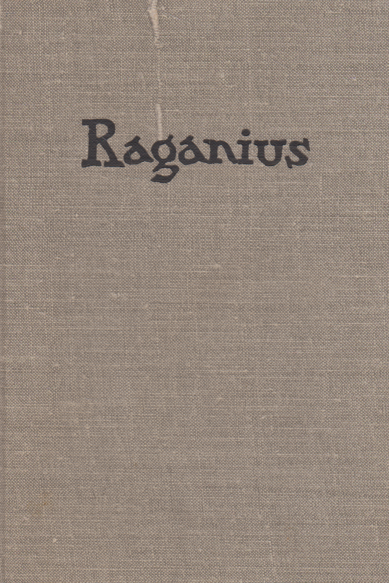 Vincas Krėvė - Raganius (1958 m. ir 1999 m. leidimai)