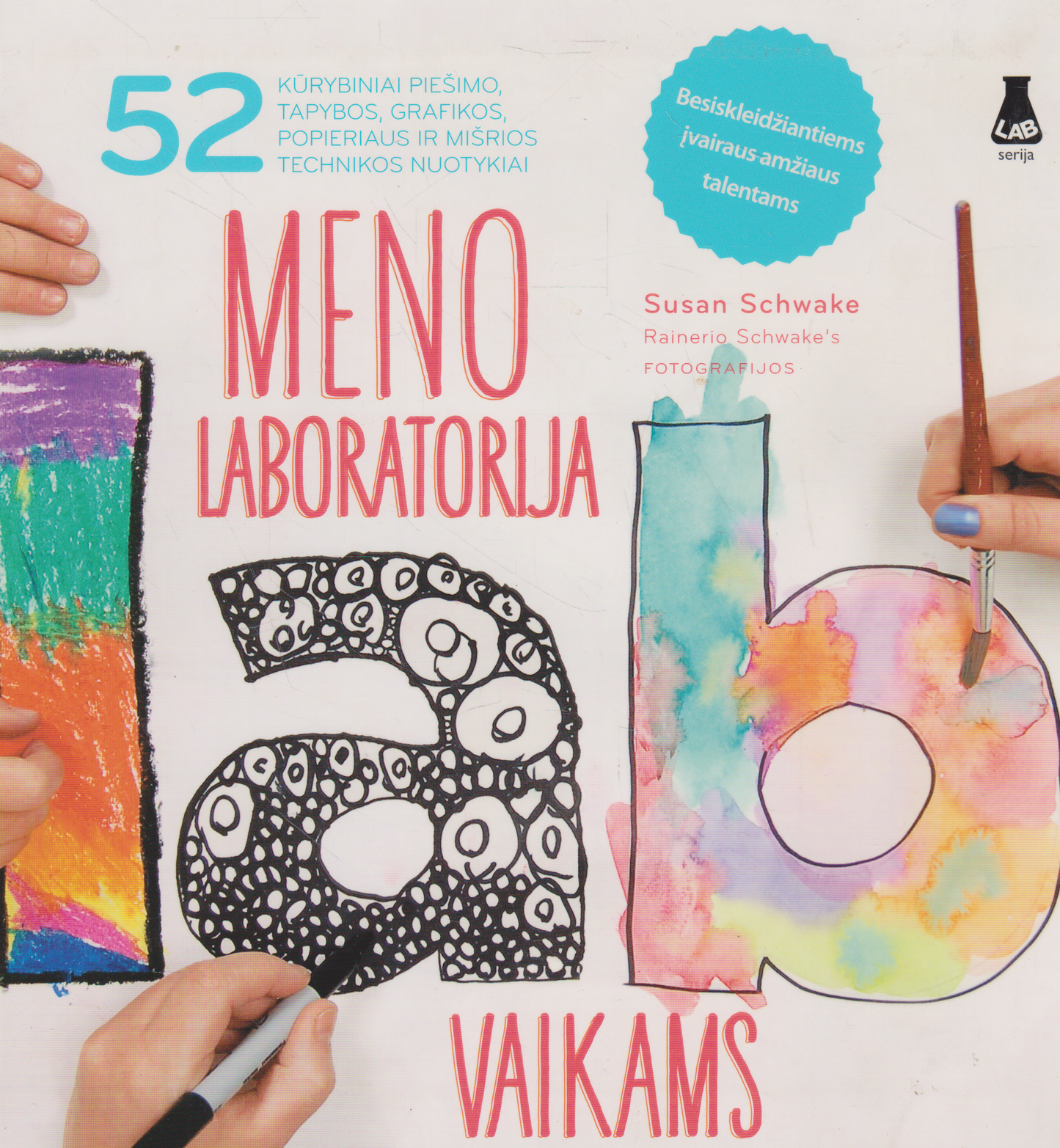 Susan Schwake - Meno laboratorija vaikams