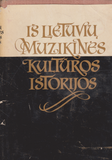 J. Gaudrimas - Iš lietuvių muzikinės kultūros istorijos (I-III tomai)
