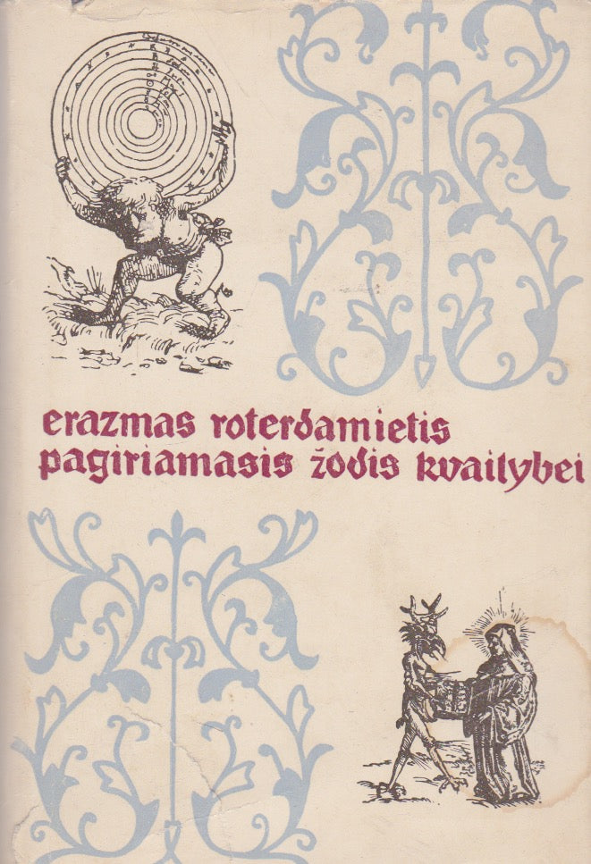 Erazmas Roterdamietis - Pagiriamasis žodis kvailybei