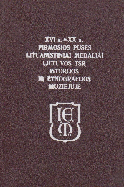 XVI a.-XX a. pirmosios pusės lituanistiniai medaliai
