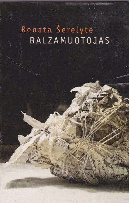 Renata Šerelytė - Balzamuotojas
