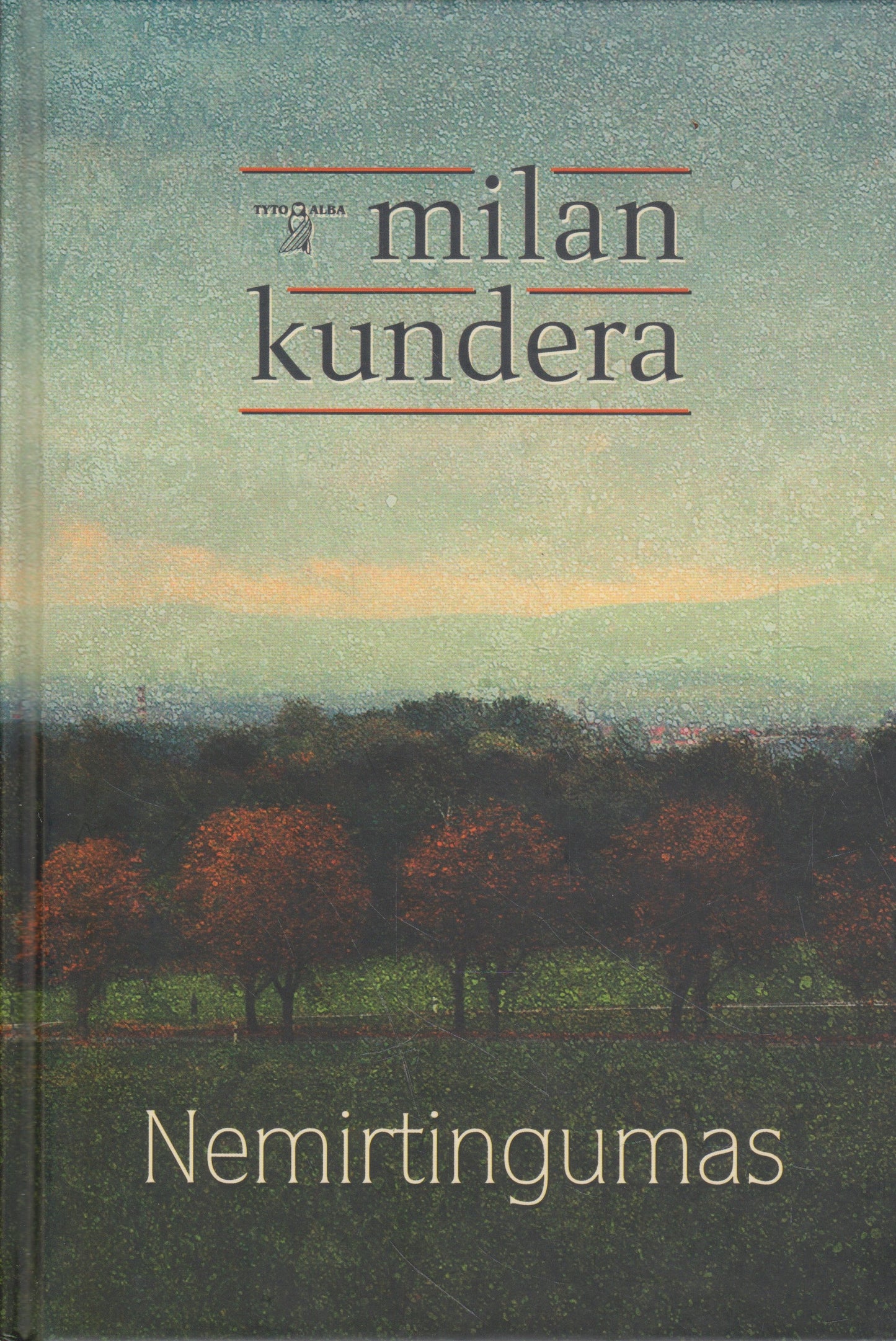 Milan Kundera - Nemirtingumas