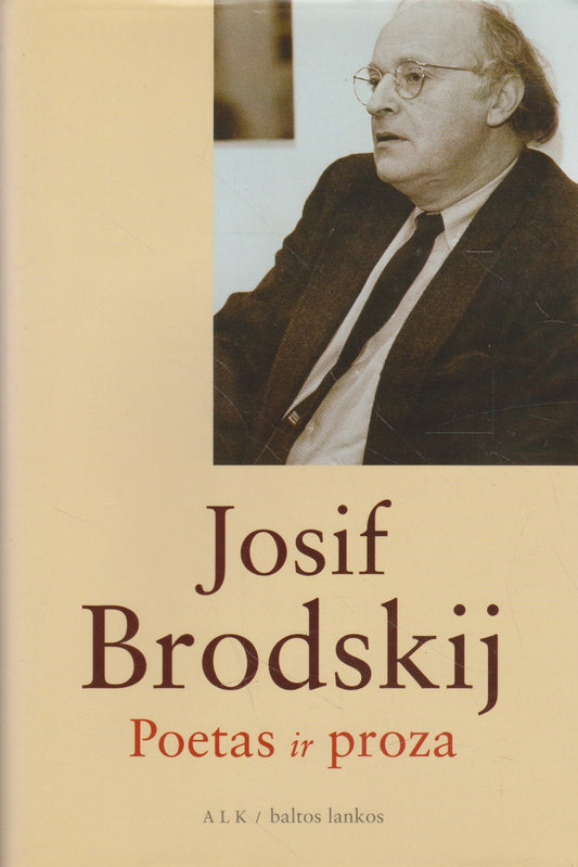 J. Brodskij - Poetas ir proza