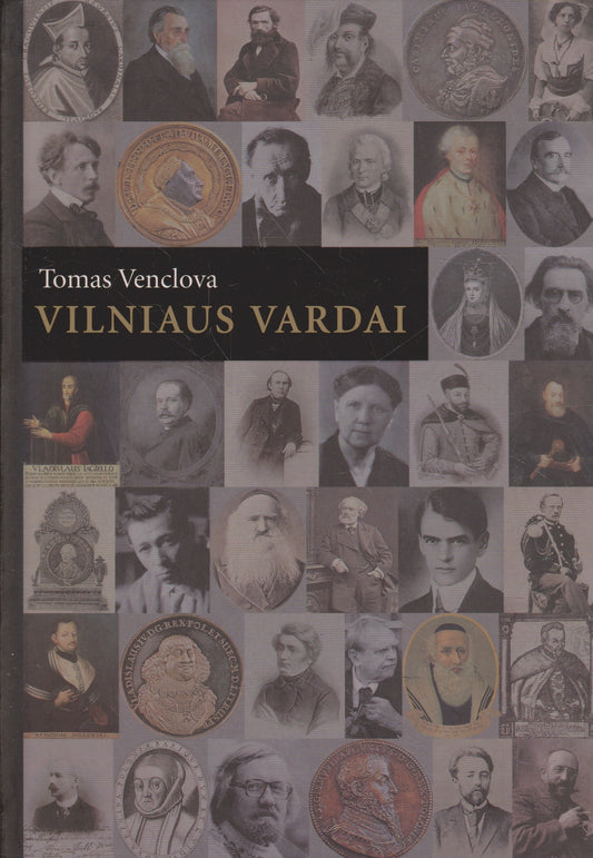Tomas Venclova - Vilniaus vardai