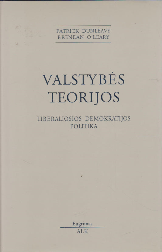 Patrick Dunleavy, Brendan O'Leary - Valstybės teorijos