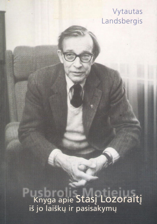 V. Landsbergis - Pusbrolis Motiejus