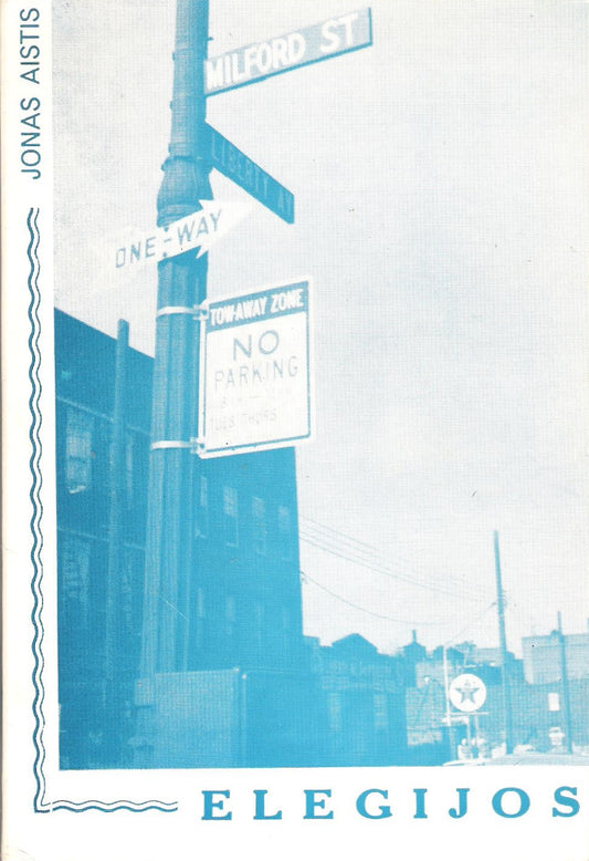 Jonas Aistis - Milfordo gatvės elegijos, 1968, London