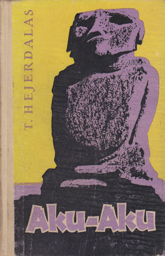 T. Hejerdalas - Aku-Aku