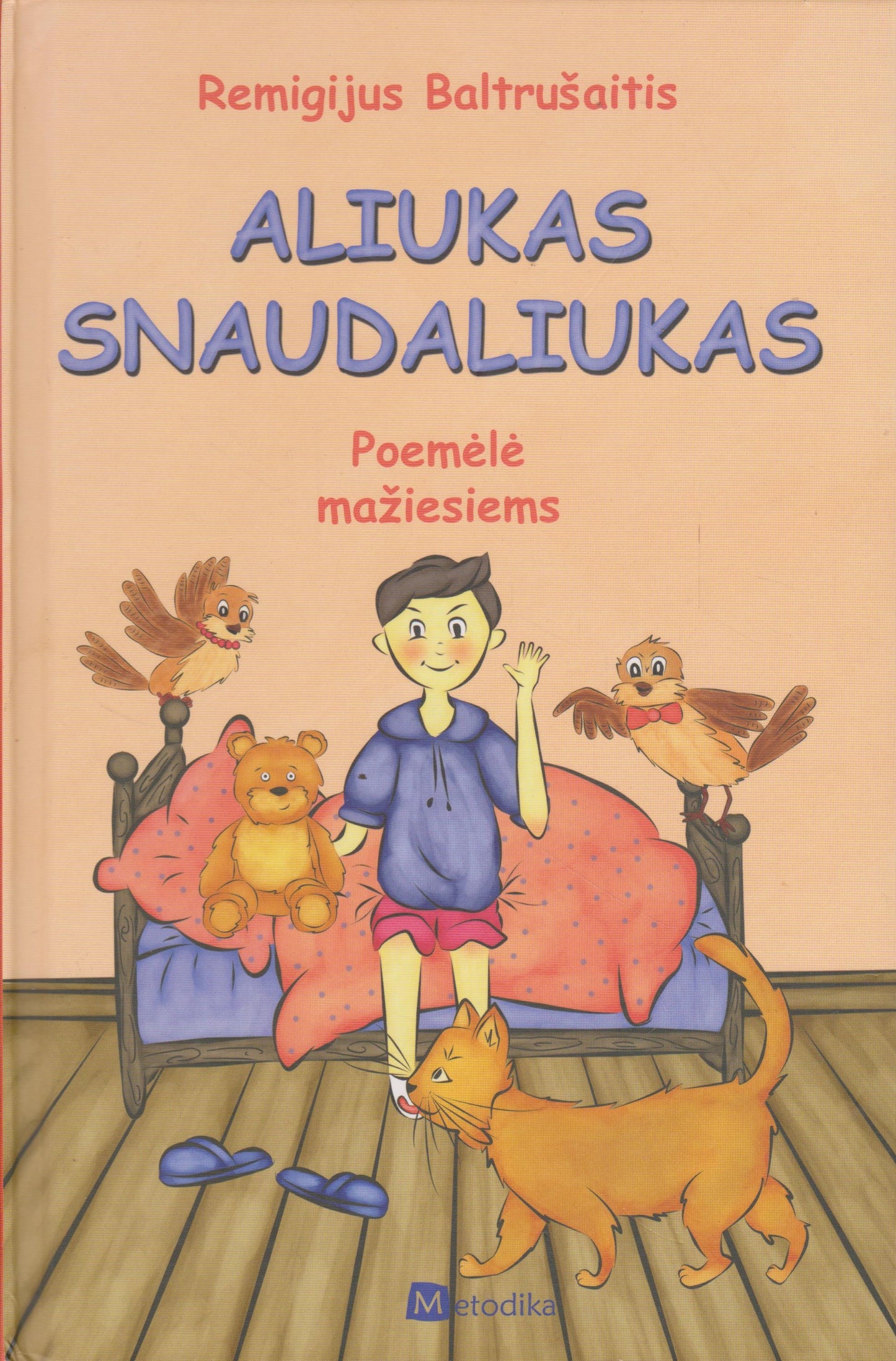 Remigijus Baltrušaitis - Aliukas Snaudaliukas : [poemėlė mažiesiems]